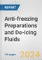 Anti-freezing Preparations and De-icing Fluids: European Union Market Outlook 2023-2027 - Product Image