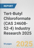 Tert-Butyl Chloroformate (CAS 24608-52-4) Industry Research 2025: Global and Regional Market Trends 2019-2024 and Forecast to 2029- Product Image