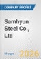 Samhyun Steel Co., Ltd. Fundamental Company Report Including Financial, SWOT, Competitors and Industry Analysis - Product Thumbnail Image