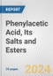 Phenylacetic Acid, Its Salts and Esters: European Union Market Outlook 2023-2027 - Product Image