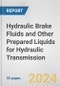 Hydraulic Brake Fluids and Other Prepared Liquids for Hydraulic Transmission: European Union Market Outlook 2023-2027 - Product Thumbnail Image