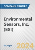 Environmental Sensors, Inc. (ESI) Fundamental Company Report Including Financial, SWOT, Competitors and Industry Analysis- Product Image