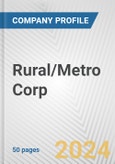 Rural/Metro Corp. Fundamental Company Report Including Financial, SWOT, Competitors and Industry Analysis- Product Image
