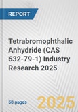 Tetrabromophthalic Anhydride (CAS 632-79-1) Industry Research 2025: Global and Regional Market Trends 2019-2024 and Forecast to 2029- Product Image