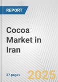 Cocoa Market in Iran: Business Report 2024- Product Image