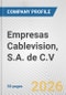 Empresas Cablevision, S.A. de C.V. Fundamental Company Report Including Financial, SWOT, Competitors and Industry Analysis - Product Thumbnail Image