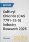 Sulfuryl Chloride (CAS 7791-25-5) Industry Research 2025: Global and Regional Market Trends 2019-2024 and Forecast to 2029 - Product Thumbnail Image