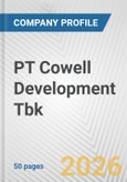 PT Cowell Development Tbk Fundamental Company Report Including Financial, SWOT, Competitors and Industry Analysis- Product Image
