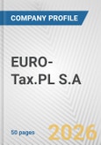 EURO-Tax.PL S.A. Fundamental Company Report Including Financial, SWOT, Competitors and Industry Analysis- Product Image