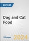 Dog and Cat Food: European Union Market Outlook 2023-2027 - Product Image