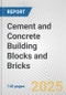 Cement and Concrete Building Blocks and Bricks: European Union Market Outlook 2023-2027 - Product Image