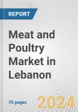 Meat and Poultry Market in Lebanon: Business Report 2024- Product Image