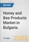 Honey and Bee Products Market in Bulgaria: Business Report 2024 - Product Thumbnail Image