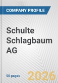 Schulte Schlagbaum AG Fundamental Company Report Including Financial, SWOT, Competitors and Industry Analysis- Product Image