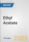 Ethyl Acetate: European Union Market Outlook 2023-2027 - Product Image