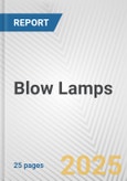 Blow Lamps: European Union Market Outlook 2023-2027- Product Image