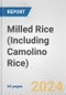 Milled Rice (Including Camolino Rice): European Union Market Outlook 2023-2027 - Product Thumbnail Image