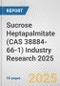 Sucrose Heptapalmitate (CAS 38884-66-1) Industry Research 2025: Global and Regional Market Trends 2019-2024 and Forecast to 2029 - Product Thumbnail Image