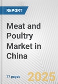 Meat and Poultry Market in China: Business Report 2024- Product Image