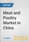 Meat and Poultry Market in China: Business Report 2024 - Product Thumbnail Image