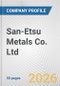 San-Etsu Metals Co. Ltd. Fundamental Company Report Including Financial, SWOT, Competitors and Industry Analysis - Product Thumbnail Image