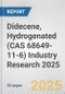 Didecene, Hydrogenated (CAS 68649-11-6) Industry Research 2025: Global and Regional Market Trends 2019-2024 and Forecast to 2029 - Product Image