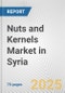 Nuts and Kernels Market in Syria: Business Report 2024 - Product Thumbnail Image