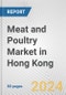 Meat and Poultry Market in Hong Kong: Business Report 2024 - Product Thumbnail Image