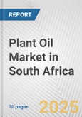 Plant Oil Market in South Africa: Business Report 2024- Product Image