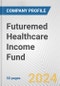 Futuremed Healthcare Income Fund Fundamental Company Report Including Financial, SWOT, Competitors and Industry Analysis - Product Thumbnail Image