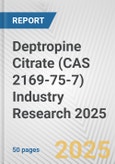 Deptropine Citrate (CAS 2169-75-7) Industry Research 2025: Global and Regional Market Trends 2019-2024 and Forecast to 2029- Product Image