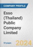 Esso (Thailand) Public Company Limited Fundamental Company Report Including Financial, SWOT, Competitors and Industry Analysis- Product Image