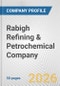 Rabigh Refining & Petrochemical Company Fundamental Company Report Including Financial, SWOT, Competitors and Industry Analysis - Product Thumbnail Image
