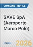 SAVE SpA (Aeroporto Marco Polo) Fundamental Company Report Including Financial, SWOT, Competitors and Industry Analysis- Product Image