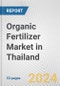 Organic Fertilizer Market in Thailand: Business Report 2024 - Product Thumbnail Image