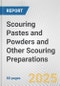 Scouring Pastes and Powders and Other Scouring Preparations: European Union Market Outlook 2023-2027 - Product Thumbnail Image
