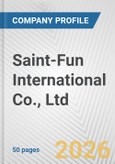 Saint-Fun International Co., Ltd. Fundamental Company Report Including Financial, SWOT, Competitors and Industry Analysis- Product Image