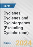 Cyclanes, Cyclenes and Cycloterpenes (Excluding Cyclohexane): European Union Market Outlook 2023-2027- Product Image