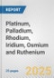 Platinum, Palladium, Rhodium, Iridium, Osmium and Ruthenium: European Union Market Outlook 2023-2027 - Product Thumbnail Image