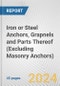 Iron or Steel Anchors, Grapnels and Parts Thereof (Excluding Masonry Anchors): European Union Market Outlook 2023-2027 - Product Thumbnail Image