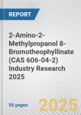 2-Amino-2-Methylpropanol 8-Bromotheophyllinate (CAS 606-04-2) Industry Research 2025: Global and Regional Market Trends 2019-2024 and Forecast to 2029- Product Image