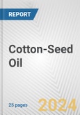 Cotton-Seed Oil: European Union Market Outlook 2023-2027- Product Image