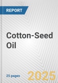 Cotton-Seed Oil: European Union Market Outlook 2023-2027- Product Image