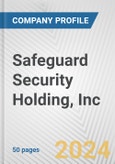 Safeguard Security Holding, Inc. Fundamental Company Report Including Financial, SWOT, Competitors and Industry Analysis- Product Image