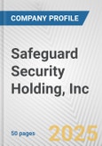 Safeguard Security Holding, Inc. Fundamental Company Report Including Financial, SWOT, Competitors and Industry Analysis- Product Image