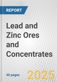 Lead and Zinc Ores and Concentrates: European Union Market Outlook 2023-2027- Product Image