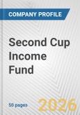 Second Cup Income Fund Fundamental Company Report Including Financial, SWOT, Competitors and Industry Analysis- Product Image