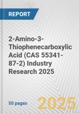 2-Amino-3-Thiophenecarboxylic Acid (CAS 55341-87-2) Industry Research 2025: Global and Regional Market Trends 2019-2024 and Forecast to 2029- Product Image