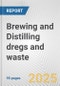 Brewing and Distilling dregs and waste: European Union Market Outlook 2023-2027 - Product Image