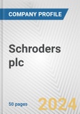 Schroders plc Fundamental Company Report Including Financial, SWOT, Competitors and Industry Analysis- Product Image